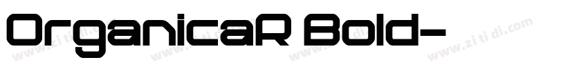 OrganicaR Bold字体转换